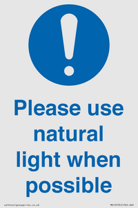 Please use natural light when possible